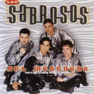 Disco Hasta Que La Noche Pierda el Nombre de Los Sabrosos Del Merengue