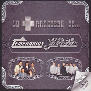 Disco Lo Más Ranchero de de Los Temerarios