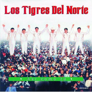 Disco Así Como Tú de Los Tigres del Norte