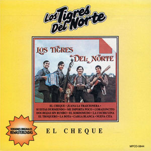 Disco El Cheque de Los Tigres del Norte