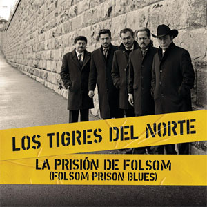 Disco La Prisión de Folsom de Los Tigres del Norte