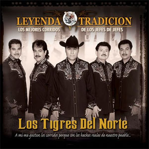 Disco Leyenda Y Tradición de Los Tigres del Norte