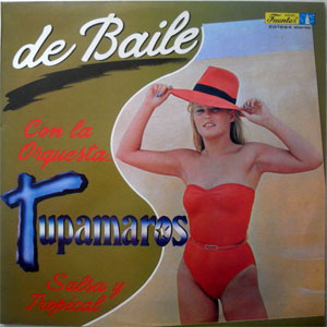 Disco De Baile Con La Orquesta Los Tupamaros de Los Tupamaros