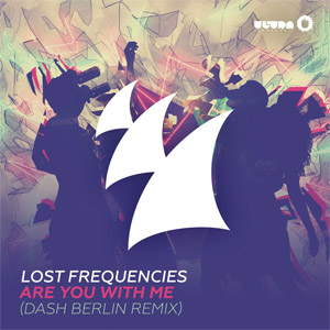Disco Are You With Me (Dash Berlin Remix)  de Lost Frequencies