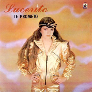 Disco Te Prometo de Lucero