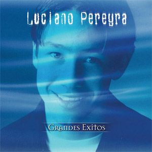 Disco Grandes Éxitos de Luciano Pereyra