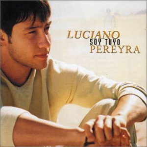 Disco Soy Tuyo de Luciano Pereyra