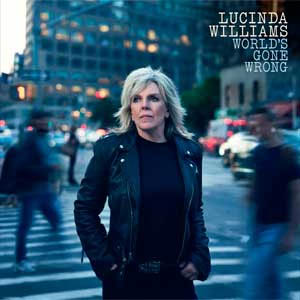 Álbum World's Gone Wrong de Lucinda Williams