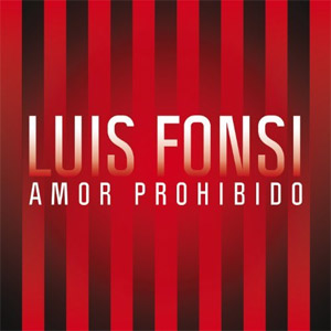 Disco Amor Prohibido de Luis Fonsi
