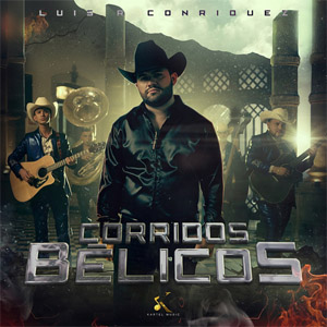 Disco Corridos Bélicos de Luis R. Conriquez