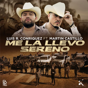 Disco Me la Llevo Sereno de Luis R. Conriquez