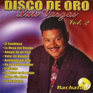 Disco Disco De Oro Volumen 2 de Luis Vargas