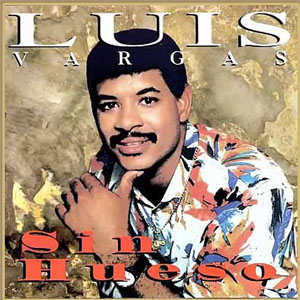 Disco Sin Hueso de Luis Vargas