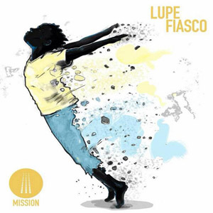 Disco Mission de Lupe Fiasco