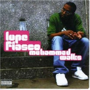 Disco Muhammad Walks de Lupe Fiasco