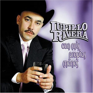Disco Con Mis Propias Manos de Lupillo Rivera