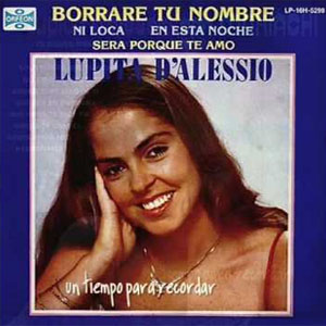 Disco Borraré Tu Nombre de Lupita D'Alessio