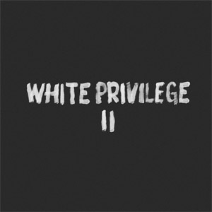 Disco White Privilege II  de Macklemore and Ryan Lewis