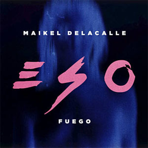 Disco Eso de Maikel Delacalle