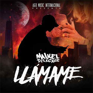Disco Llámame de Maikel Delacalle