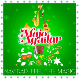 Disco Navidad, Feel The Magic de Majo Aguilar