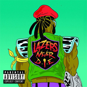 Disco Lazers Never Die (Ep) de Major Lazer