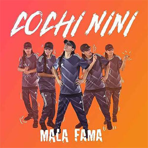 Disco Cochi Nini de Mala Fama