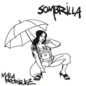 Disco Sombrilla de Mala Rodríguez
