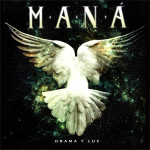 Disco Drama y Luz de Maná