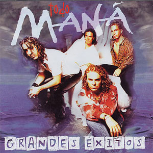 Disco Todos Sus Éxitos de Maná