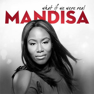 Disco What If We Were Real de Mandisa