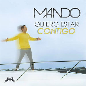 Disco Quiero Estar Contigo de Mando