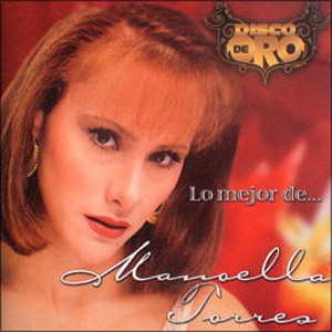 Disco Disco de Oro. Lo Mejor de Manoella Torres de Manoella Torres