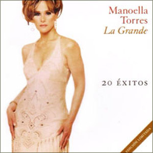 Disco La Grande 20 Grandes Éxitos de Manoella Torres