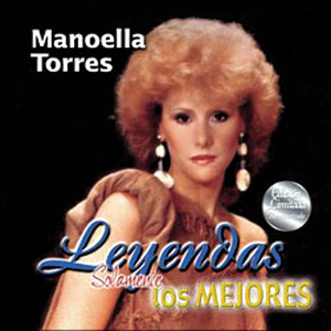 Disco Leyendas solamente los mejores de Manoella Torres