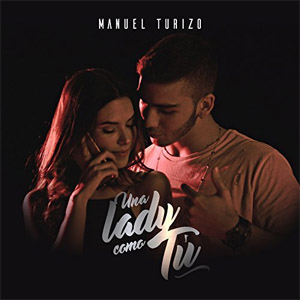 Disco Una Lady Como Tu de Manuel Turizo