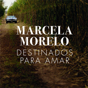 Disco Destinados para Amar de Marcela Morelo