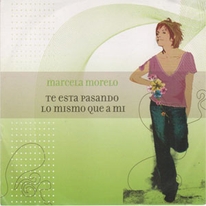 Disco Te Está Pasando Lo Mismo Que A Mi de Marcela Morelo
