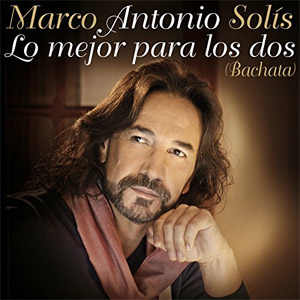 Disco Lo Mejor Para Los Dos (Bachata)  de Marco Antonio Solís