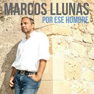 Disco Por Ese Hombre de Marcos Llunas
