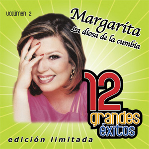 Disco 12 Grandes Éxitos, Vol. 2 de Margarita La Diosa De La Cumbia