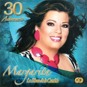 Disco 30 Aniversarío de Margarita La Diosa De La Cumbia