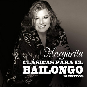 Disco Clásicas Para El Bailongo de Margarita La Diosa De La Cumbia