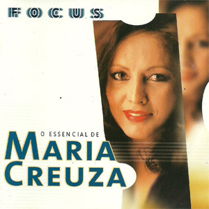 Disco Focus - O Essencial De Maria Creuza de María Creuza
