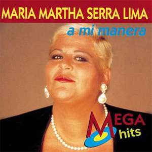 Disco A Mi Manera de María Martha Serra Lima