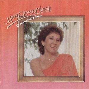Disco María Teresa Chacín y sus Grandes Éxitos de María Teresa Chacín