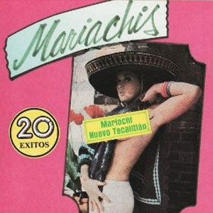 Disco 20 Éxitos de Mariachi Nuevo Tecalitlán