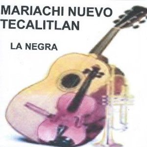 Disco La Negra de Mariachi Nuevo Tecalitlán