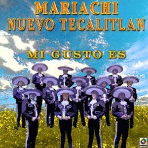 Disco Mi Gusto Es de Mariachi Nuevo Tecalitlán