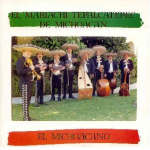 Disco Michoacano de Mariachi Tepalcatepec
